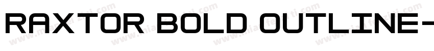 Raxtor Bold Outline字体转换